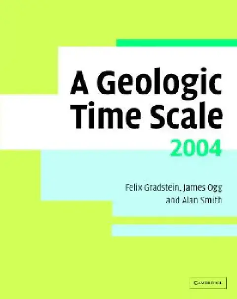 Cover of A Geologic Time Scale 2004 [With Geologic Time Scale Poster]