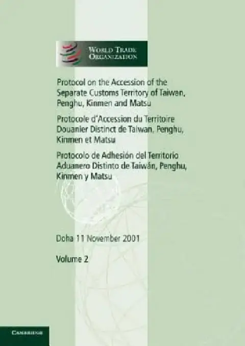 Cover of Protocol on the Accession of the Separate Customs Territory of Taiwan, Penghu, Kinmen and Matsu to the Marrakesh Agreement Establishing the World Trad