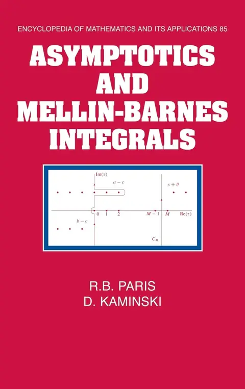 Cover of Asymptotics and Mellin-Barnes Integrals