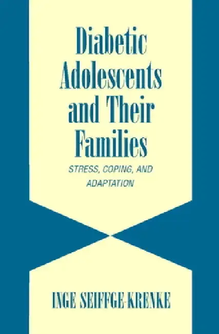 Cover of Diabetic Adolescents and their Families