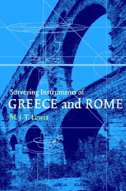 Cover of Surveying Instruments of Greece and Rome