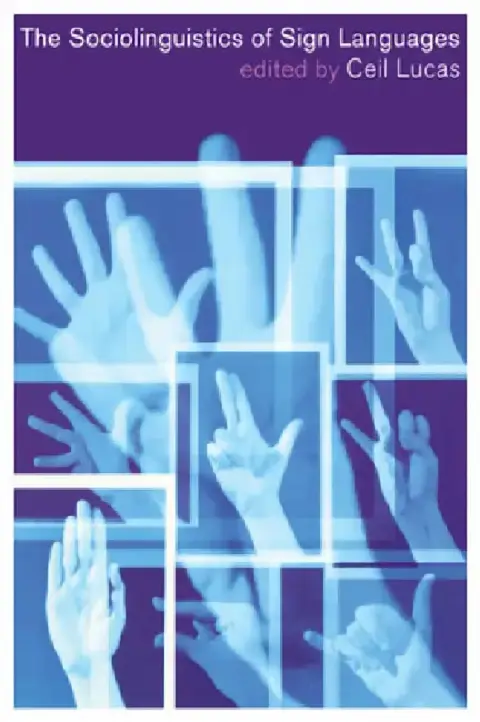 Cover of The Sociolinguistics of Sign Languages