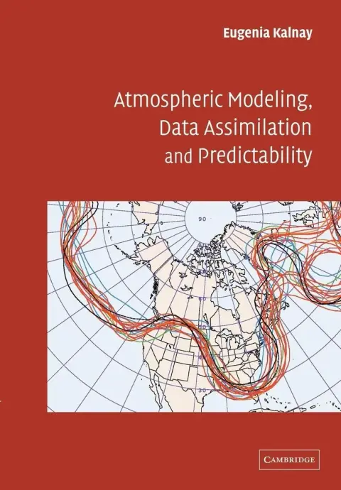 Cover of Atmospheric Modeling, Data Assimilation and Predictability
