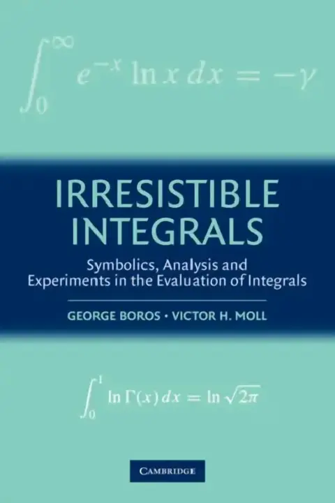 Cover of Irresistible Integrals