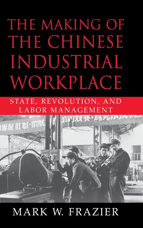 Cover of Making Chinese Industrial Workplace