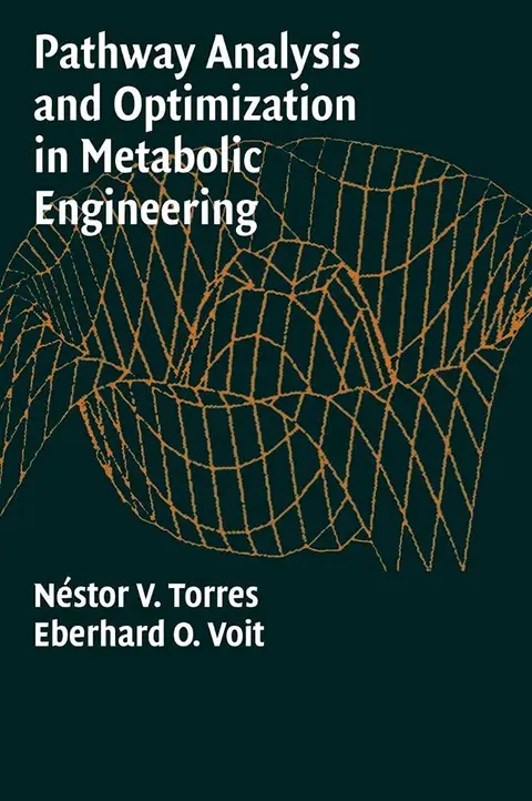 Cover of Pathway Analysis and Optimization in Metabolic Engineering