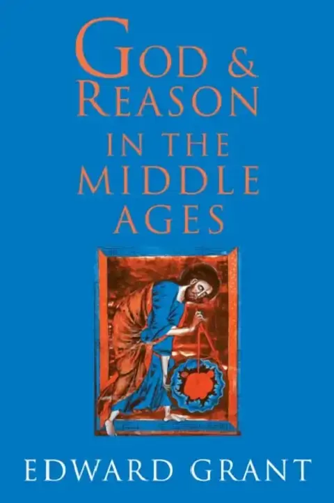 Cover of God and Reason in the Middle Ages