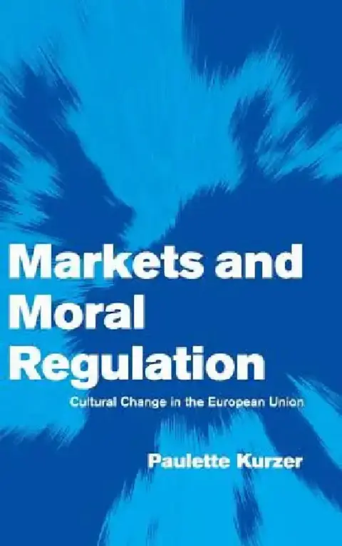 Cover of Markets and Moral Regulation