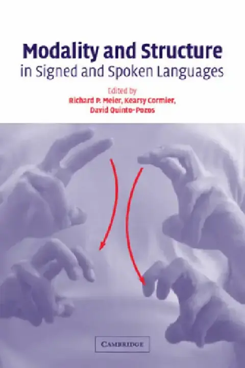 Cover of Modality and Structure in Signed and Spoken Languages