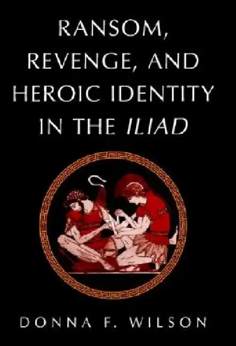 Cover of Ransom, Revenge, and Heroic Identity in the Iliad