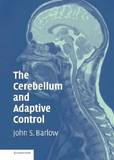 Cover of The Cerebellum and Adaptive Control