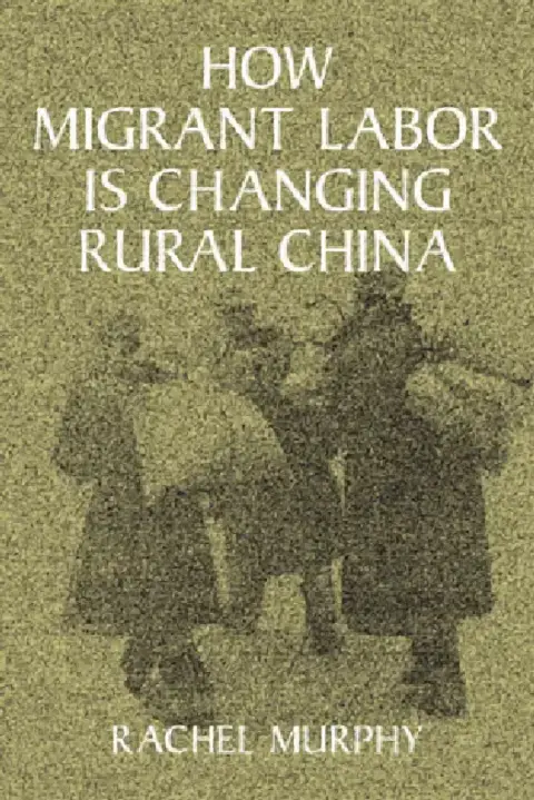 Cover of How Migrant Labor Is Changing Rural China
