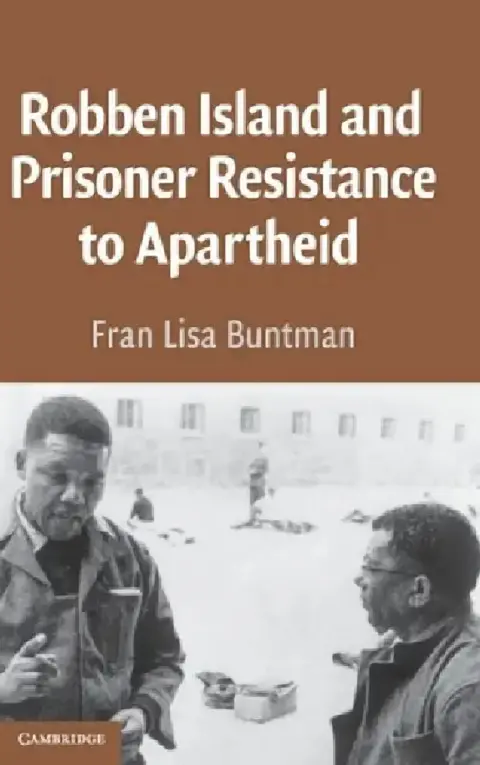 Cover of Robben Island and Prisoner Resistance to Apartheid