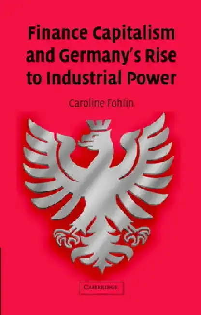 Cover of Finance Capitalism and Germany's Rise to Industrial Power