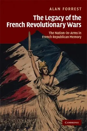 Cover of The Legacy of the French Revolutionary Wars