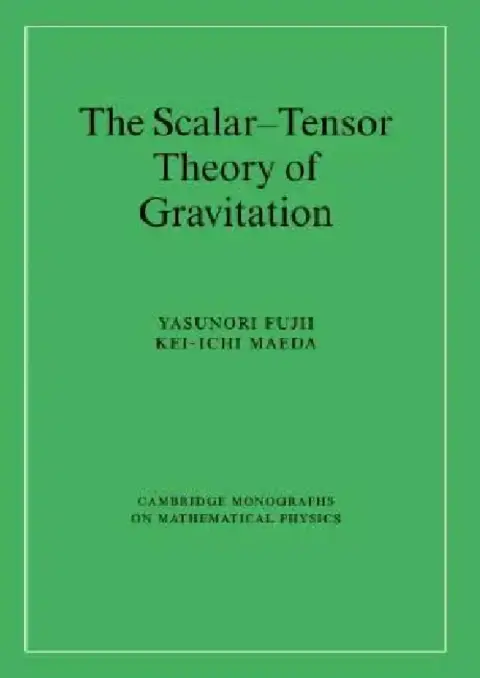 Cover of The Scalar-Tensor Theory of Gravitation