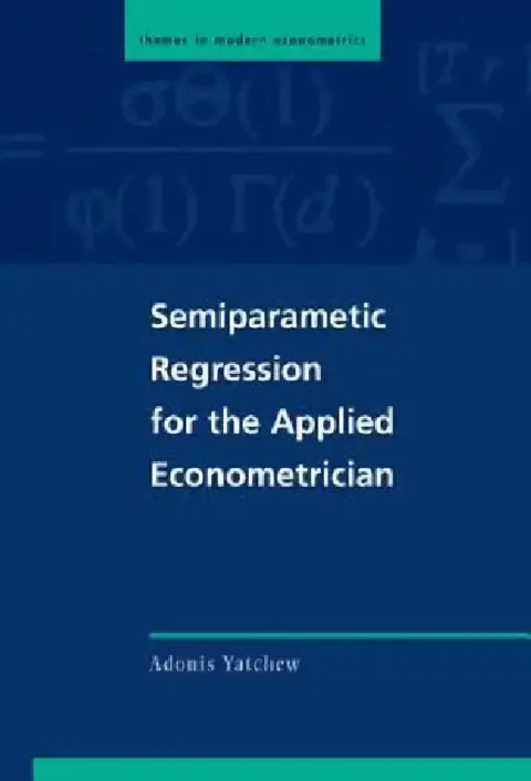 Cover of Semiparametric Regression for the Applied Econometrician