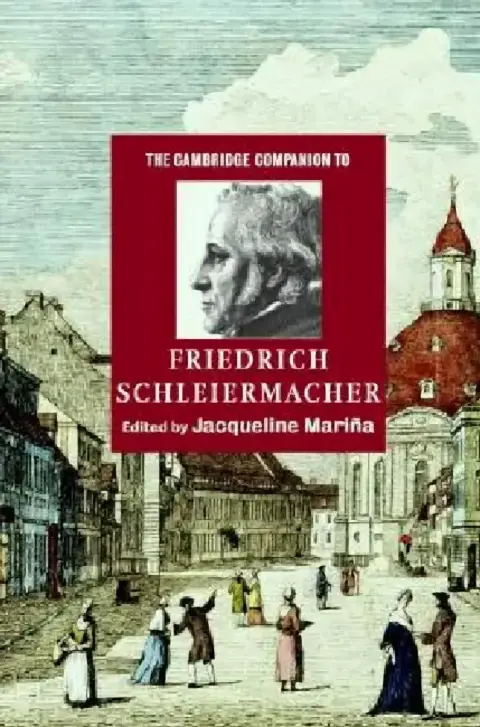 Cover of The Cambridge Companion to Friedrich Schleiermacher