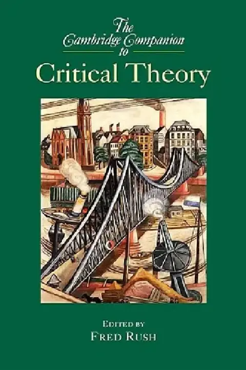 Cover of The Cambridge Companion to Critical Theory