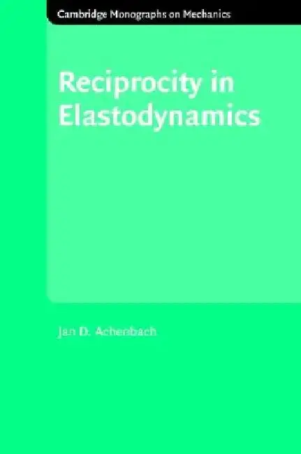 Cover of Reciprocity in Elastodynamics