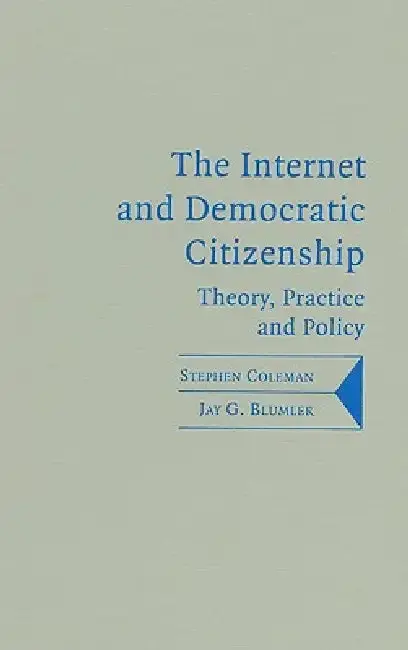 Cover of The Internet and Democratic Citizenship
