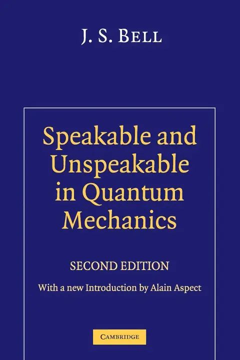 Cover of Speakable and Unspeakable in Quantum Mechanics