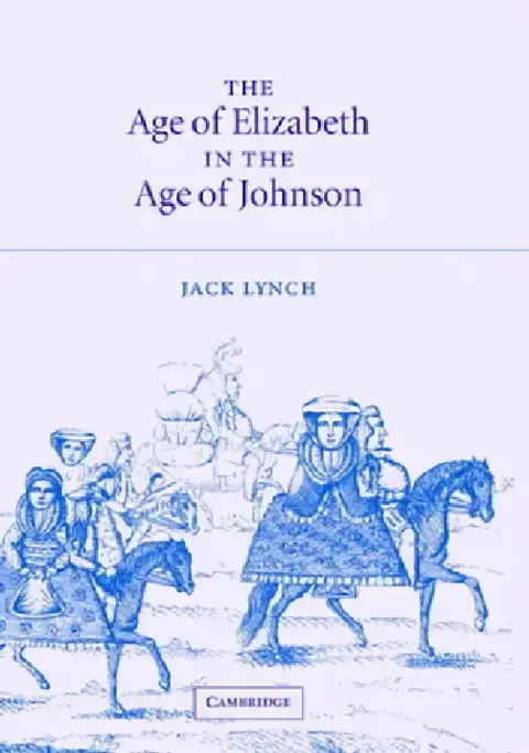 Cover of The Age of Elizabeth in the Age of Johnson