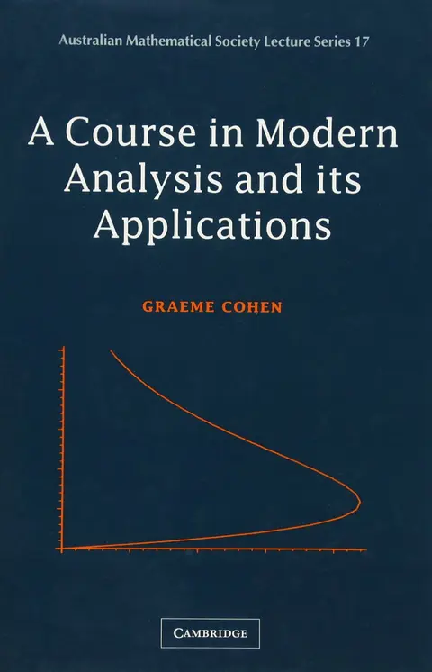 Cover of A Course in Modern Analysis and its Applications