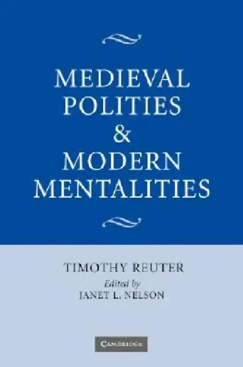 Cover of Medieval Polities and Modern Mentalities