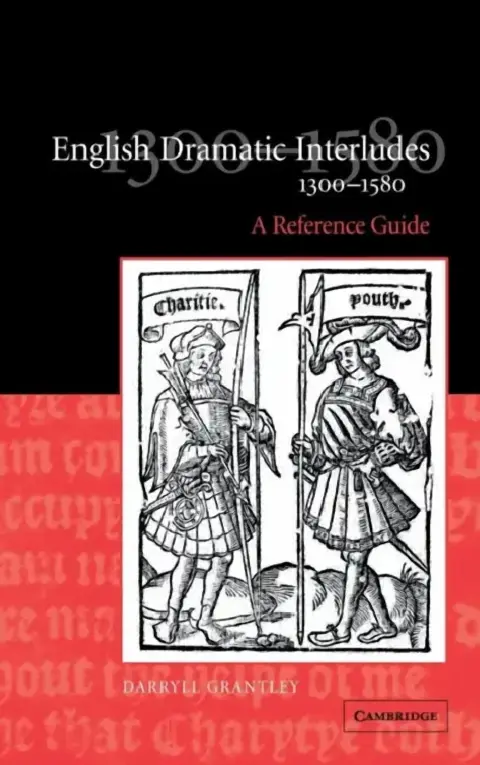 Cover of English Dramatic Interludes, 1300-1580