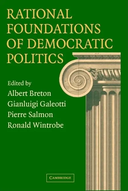 Cover of Rational Foundations of Democratic Politics