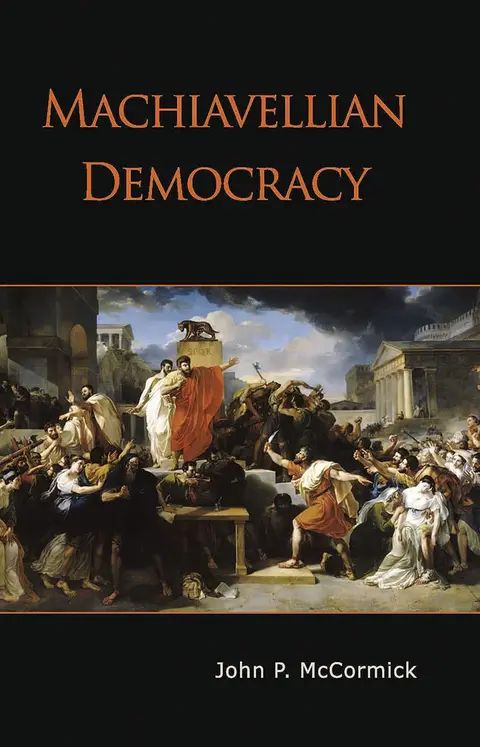 Cover of Machiavellian Democracy
