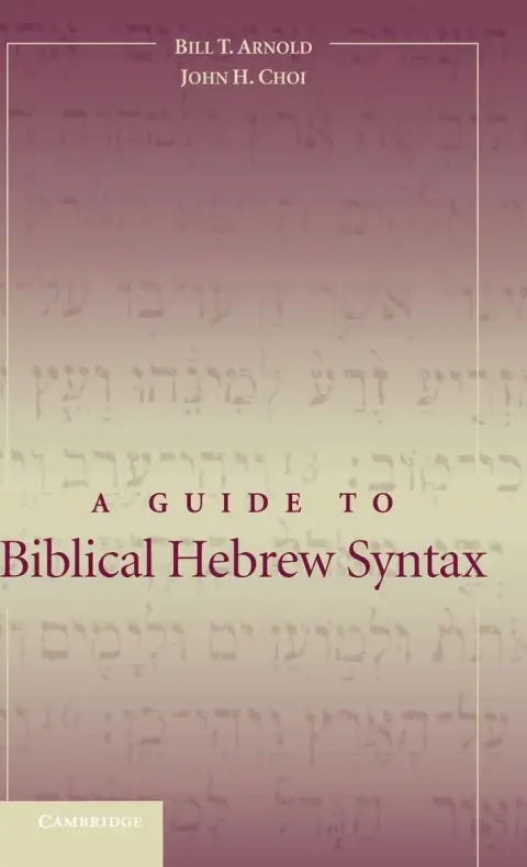 Cover of A Guide to Biblical Hebrew Syntax