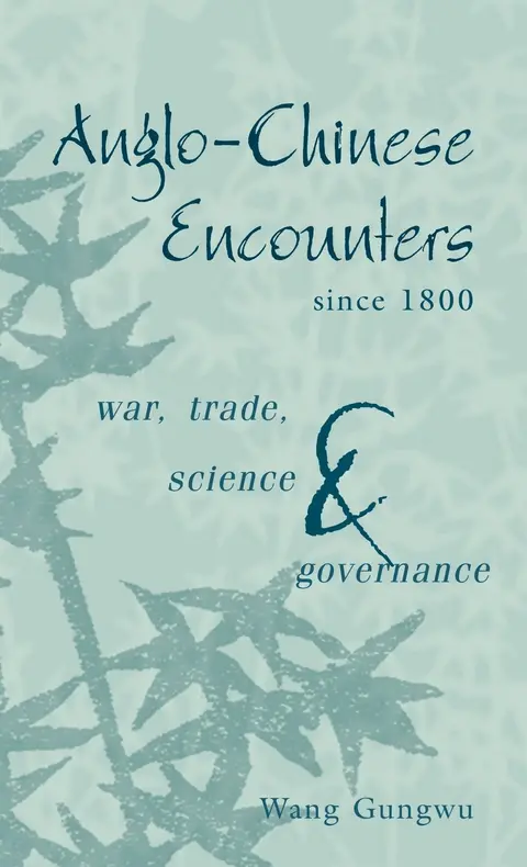 Cover of Anglo-Chinese Encounters since 1800