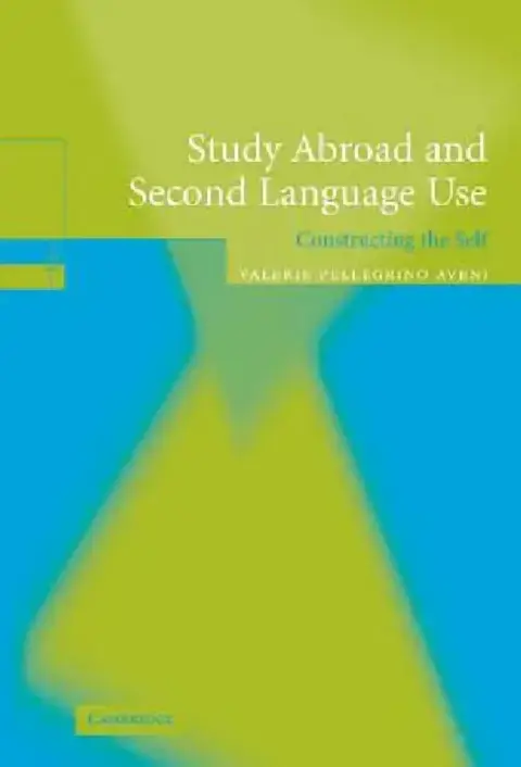 Cover of Study Abroad and Second Language Use