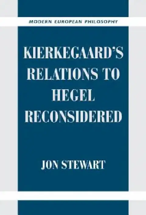 Cover of Kierkegaard's Relations to Hegel Reconsidered