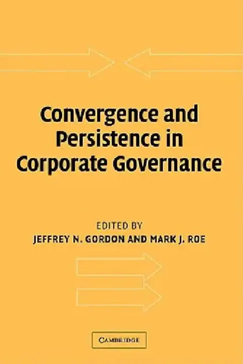 Cover of Convergence and Persistence in Corporate Governance