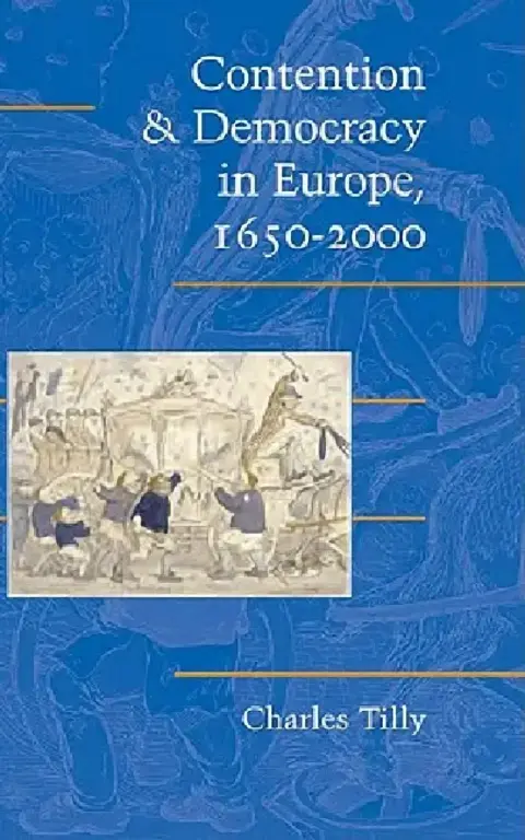 Cover of Contention and Democracy in Europe, 1650 2000