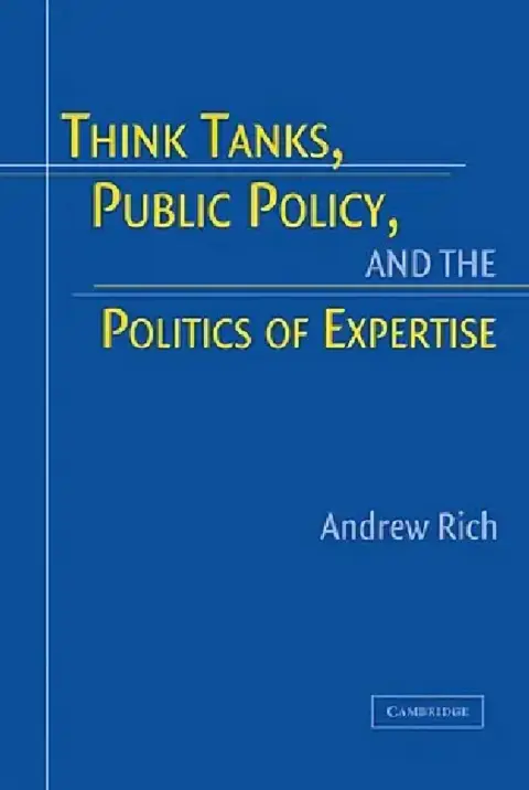 Cover of Think Tanks, Public Policy, and the Politics of Expertise