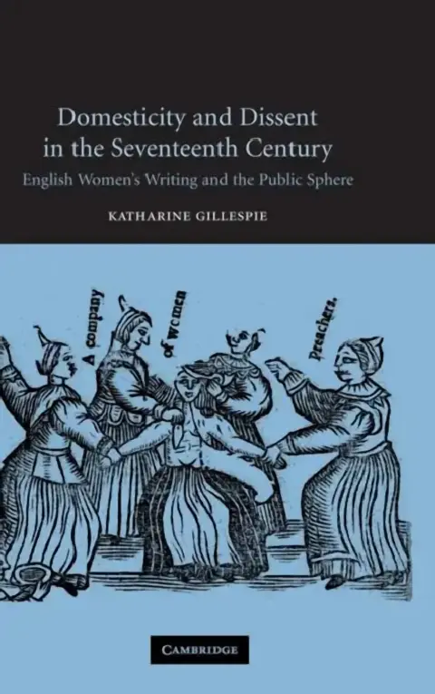 Cover of Domesticity and Dissent in the Seventeenth Century
