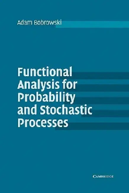 Cover of Functional Analysis for Probability and Stochastic Processes
