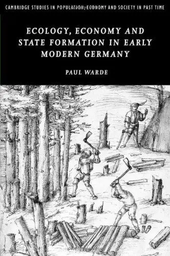 Cover of Ecology, Economy and State Formation in Early Modern Germany