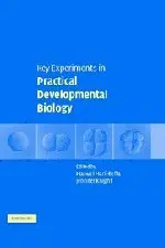 Cover of Key Experiments in Practical Developmental Biology