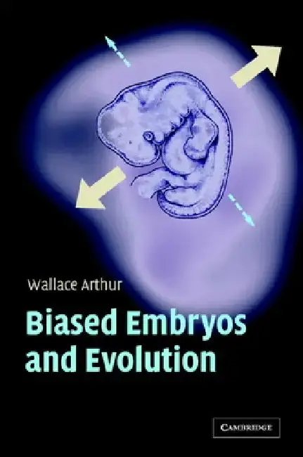 Cover of Biased Embryos and Evolution