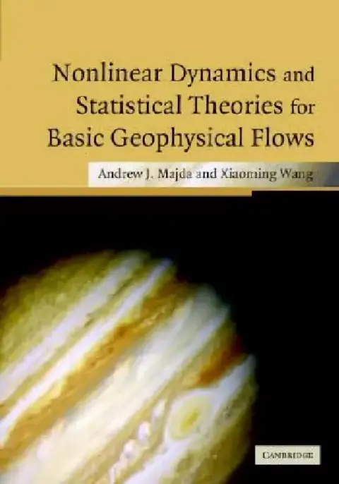 Cover of Nonlinear Dynamics and Statistical Theories for Basic Geophysical Flows