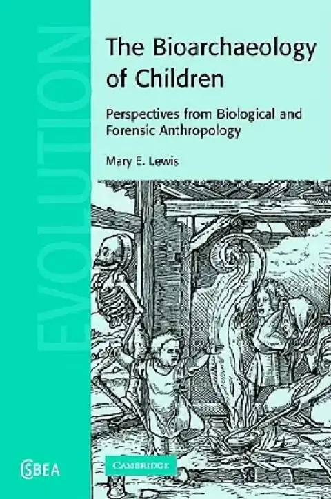 Cover of The Bioarchaeology of Children