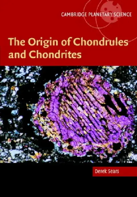 Cover of The Origin of Chondrules and Chondrites