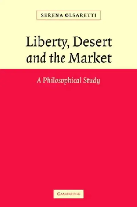 Cover of Liberty, Desert and the Market