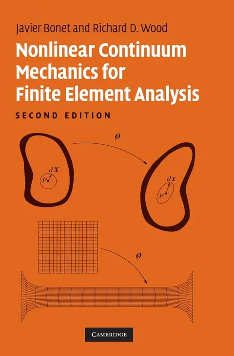 Cover of Nonlinear Continuum Mechanics for Finite Element Analysis