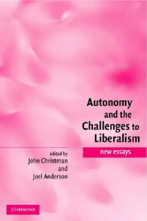 Cover of Autonomy and the Challenges to Liberalism